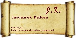 Jandaurek Kadosa névjegykártya
